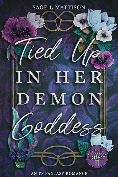 Tied up in Her Demon Goddess by Sage L Mattison - Temporary Book Cover