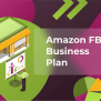 Amazon FBA Business Plan - How To Build? | SageMailer