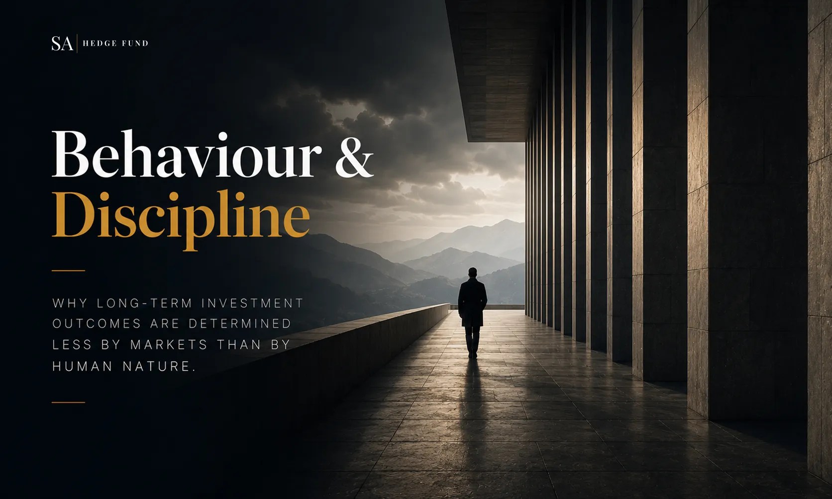 Why Long-Term Investment Outcomes Are Determined Less by Markets Than by Human Nature