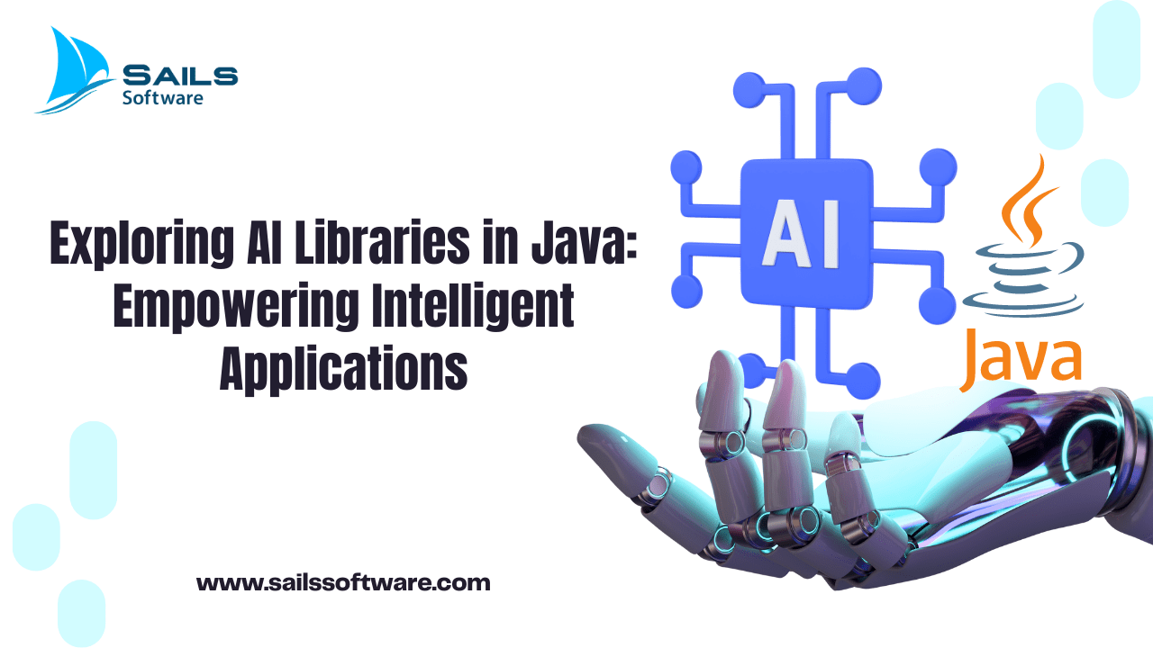 AI Libraries in Java: Empowering Intelligent Applications