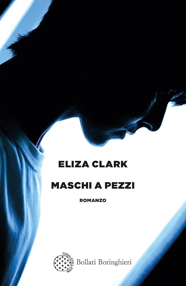 Maschi a pezzi di Eliza Clark