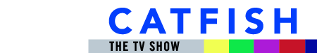 MTV Catfish TV Show