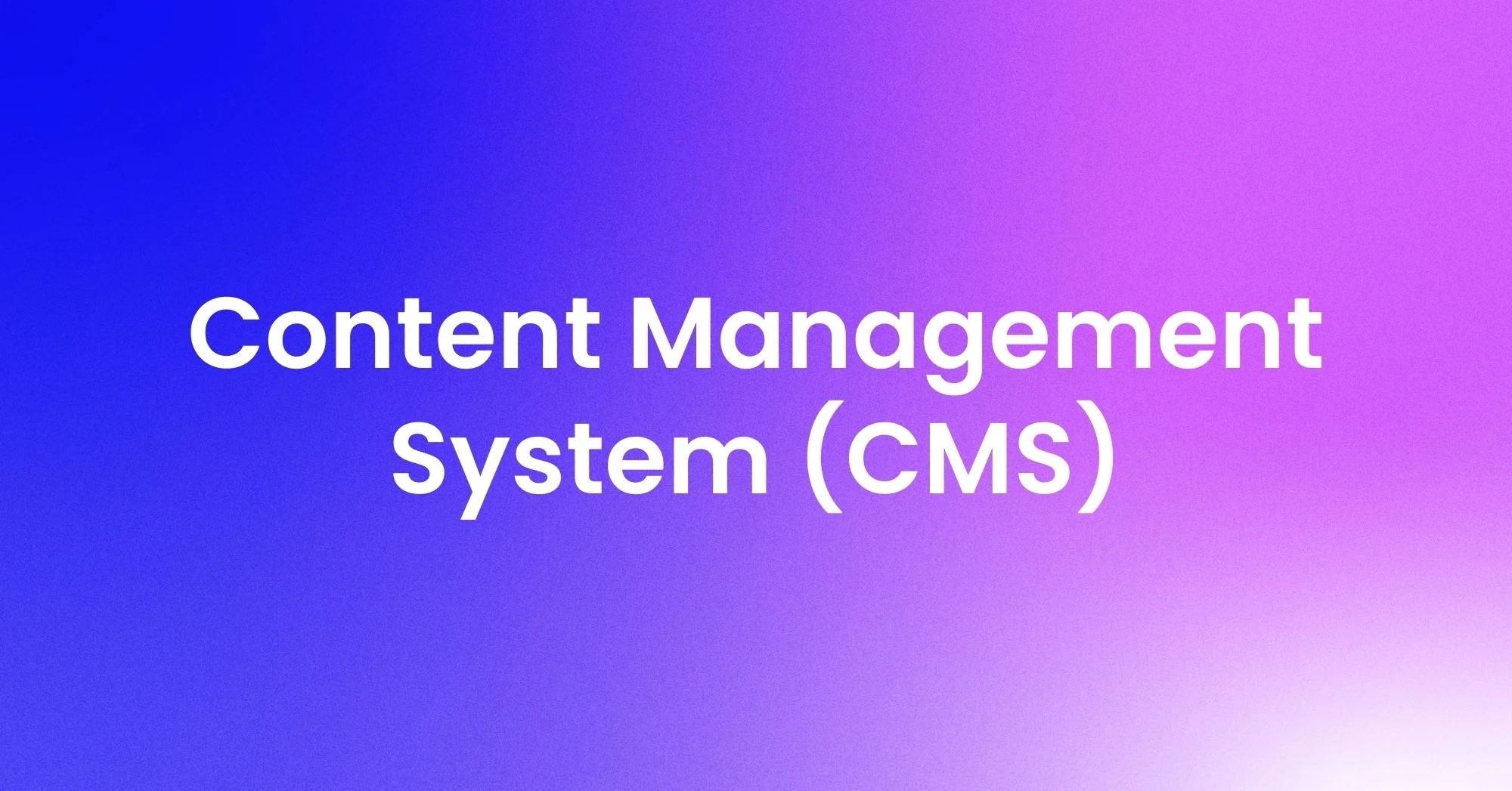 What is a content management system (cms)?