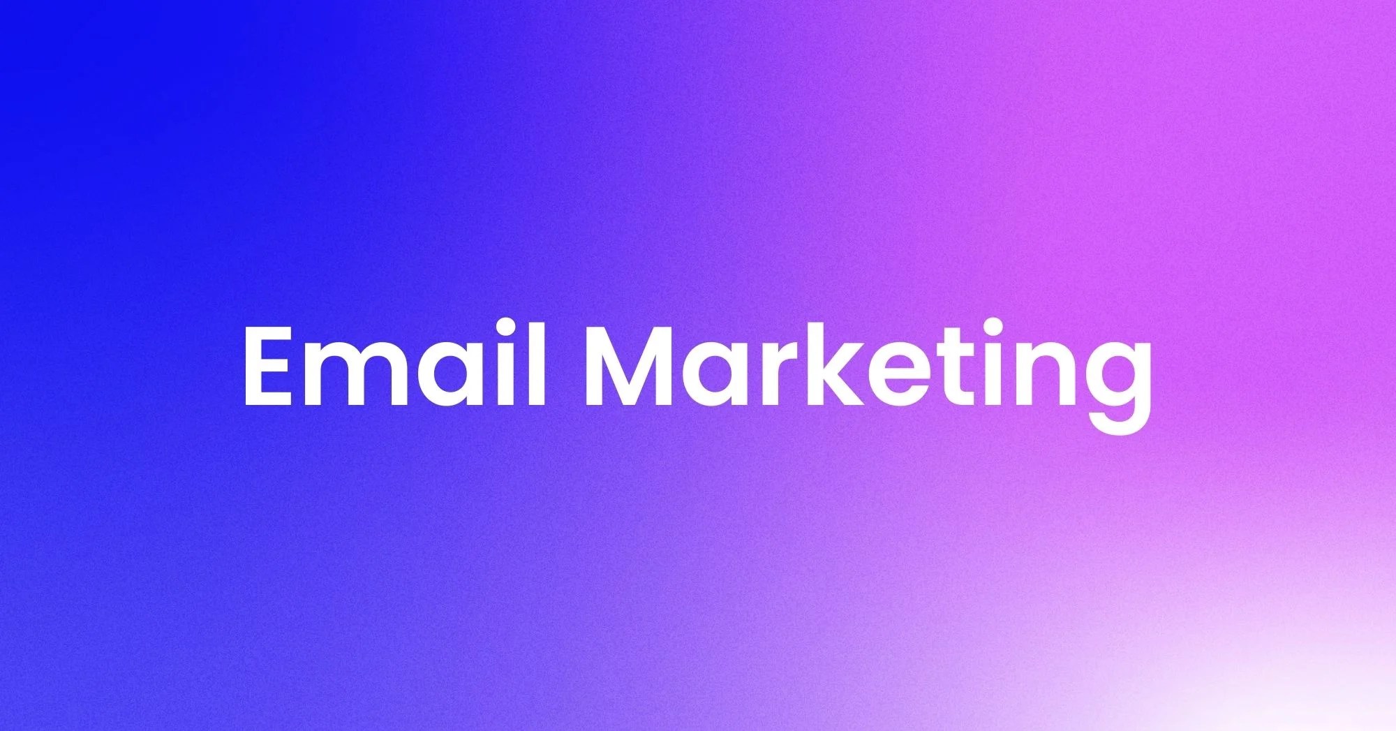 What is email marketing?