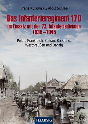 Das Infanterieregiment 170 im Einsatz mit der 73. Infanteriedivision 1939-1 ... - Görsel 1