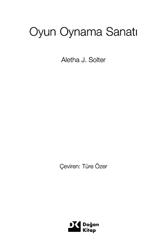 Oyun Oynama Sanatı Anne Baba Akademisi Anne babalar için oyun becerileri (Turkish Edition) - Görsel 5