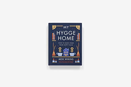 My Hygge Home How to Make Home Your Happy Place - Görsel 2