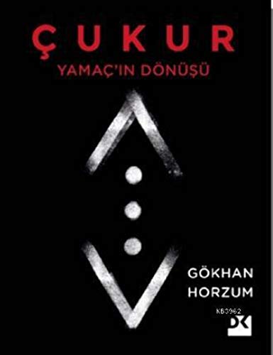 Çukur Yamaç'ın Dönüşü (Turkish Edition)