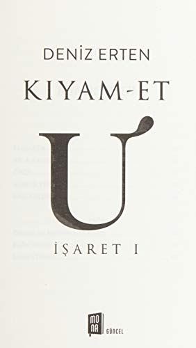 Kıyam-Et U (İşaret I) Adına Ne Dersen De Hakikat Bir Tanedir! - Görsel 5