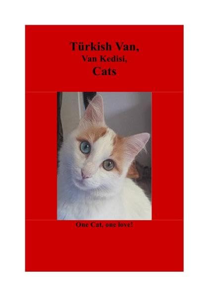 Türkish Van, Van Kedisi, Cats Stefan Zimmermann: 9783745053135: : Books