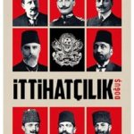 İttihatçılık Doğuş