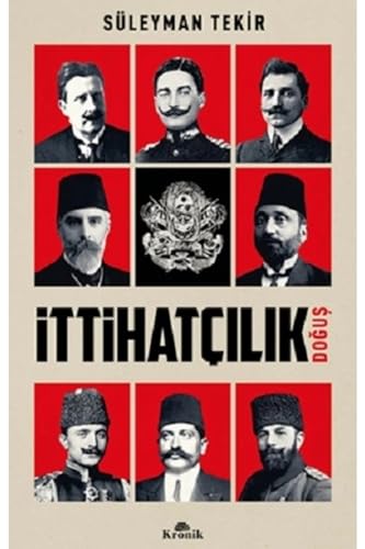 İttihatçılık Doğuş
