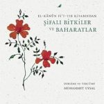 Sifali Bitkiler ve Baharatlar (El-Kanun Fi't-Tib Kitabindan)
