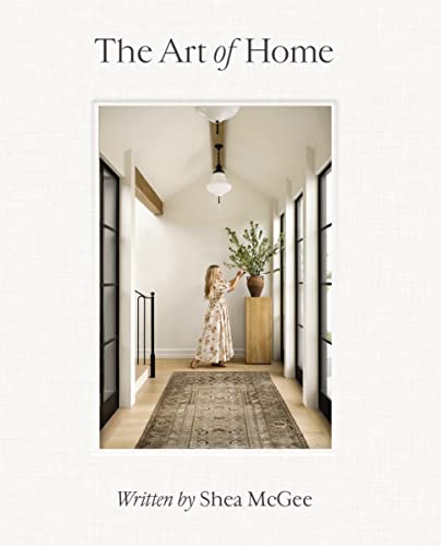 The Art of Home A Designer Guide to Creating an Elevated Yet Approachable Home - Görsel 1