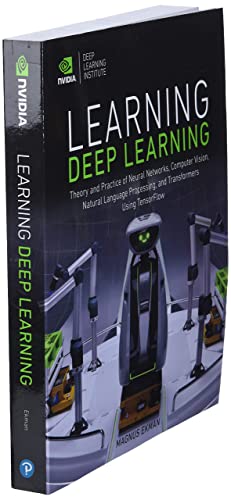 Learning Deep Learning Theory and Practice of Neural Networks, Computer Vision, Natural Language Processing, and Transformers Using TensorFlow - Görsel 3