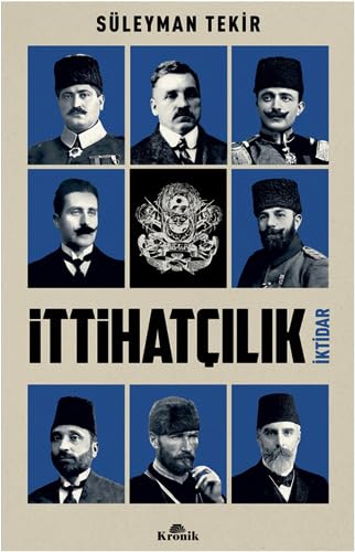 İttihatçılık İktidar