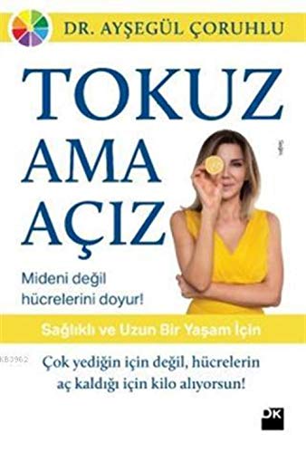 TOKUZ AMA AÇIZ (Turkish Edition)
