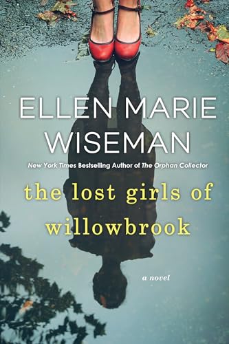 The Lost Girls of Willowbrook A Heartbreaking Novel of Survival Based on True History - Görsel 1