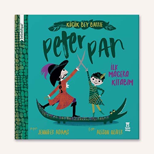 Bebebiyat - Peter Pan İlk Macera Kitabım
