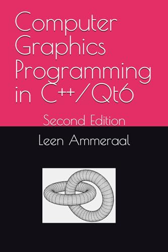 Computer Graphics Programming in C++/Qt6 Second Edition - Görsel 1