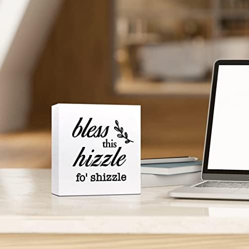Ruvoty Bless This Hizzle for Shizzle Wooden Sign Desk Decor,Inspirational Wood Block Sign Desk Decorations for Farmhouse Home Dining Room Living Room Desk Shelf Table Decor - Görsel 6