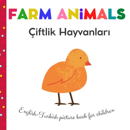 Farm Animals Çiftlik Hayvanları | English Turkish Picture Book For Children My First Book of Turkish Words | Bilingual Early Learning & Easy Teaching ... Book for Kids | Türkçe İngilizce Kitap - Görsel 1