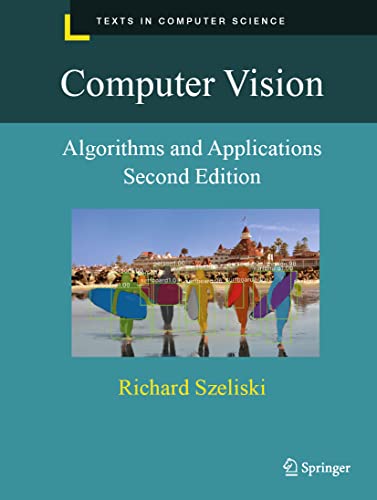 Computer Vision Algorithms and Applications (Texts in Computer Science)