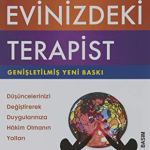 Evinizdeki Terapist Düşüncelerinizi Değiştirerek Duygularınıza Hakim Olmanın Yolları (Turkish Edition)