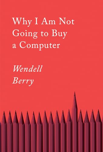 Why I Am Not Going to Buy a Computer Essays