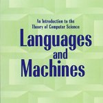 Languages and Machines An Introduction to the Theory of Computer Science (3rd Edition)