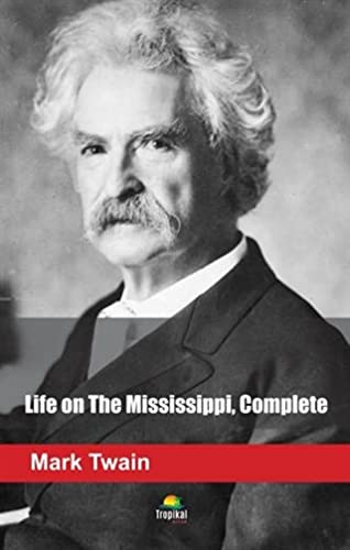 Life On The Mississippi, Complete