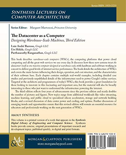 The Datacenter As a Computer Designing Warehouse-Scale Machines (Synthesis Lectures on Computer Architecture, 46) - Görsel 2