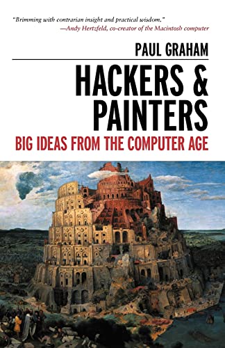 Hackers & Painters Big Ideas from the Computer Age