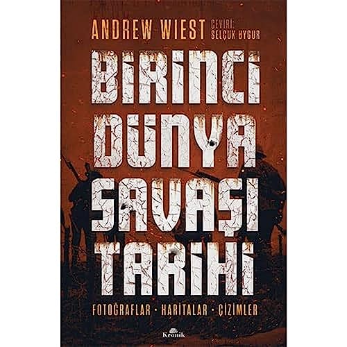 Birinci Dünya Savaşı Tarihi Fotoğraflar, Haritalar, Çizimler