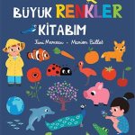 Büyük Renkler Kitabım (Ciltli)