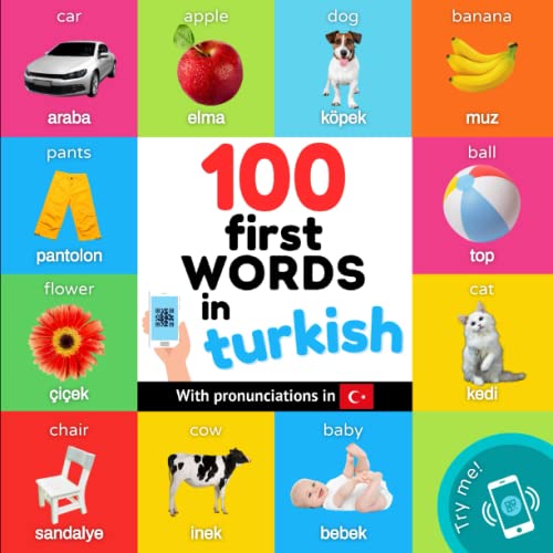 100 first words in turkish Bilingual picture book for kids: english / turkish with pronunciations (Learn Turkish) - Görsel 1