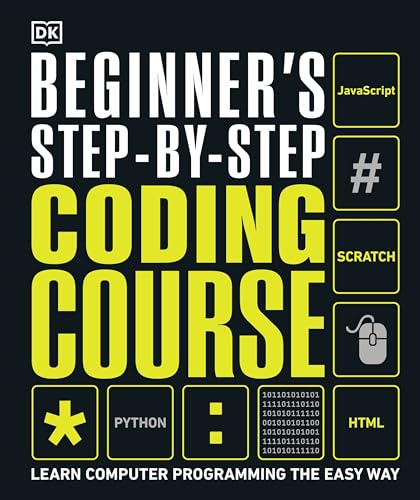 Beginner's Step-by-Step Coding Course Learn Computer Programming the Easy Way (DK Complete Courses) - Görsel 1