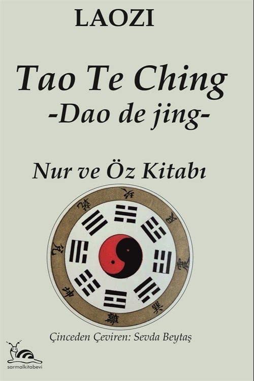 Tao the Ching Nur ve Öz Kitabi