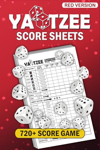 Yahtzee Score Sheets Boost Your Game with 720+ High-Quality Score Pads, Large Print, Perfect for Scorekeeping Perfectionists. Track Your Triumphs ... (Rules Included). RED Version Glossy Cover.
