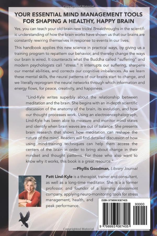 Heal Your Mind, Rewire Your Brain: The New Neuroscience for Mental Health, Anxiety, Depression, Cognitive Decline and Creativity: 9798993087405: Lind-Kyle, Patt: Books - Görsel 2