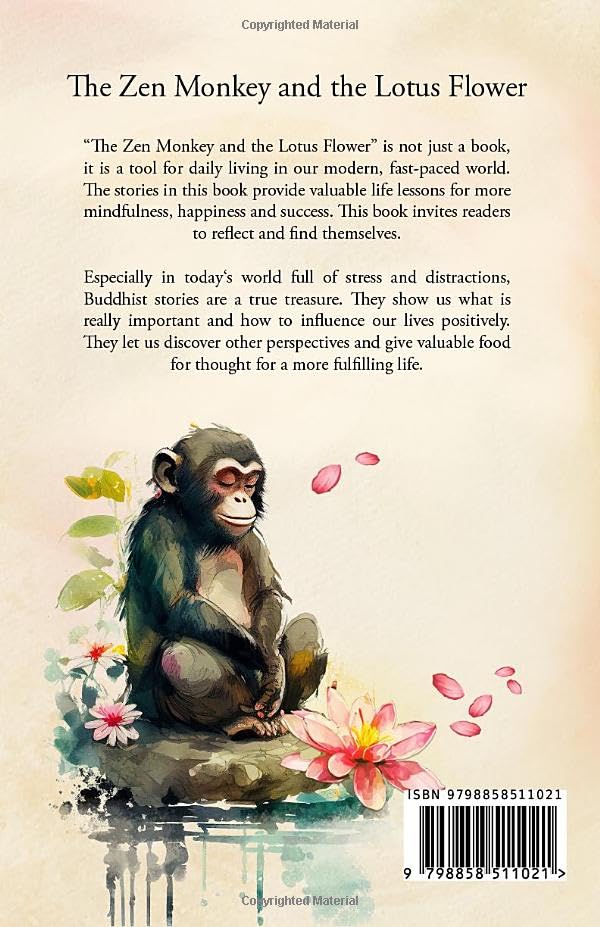 The Zen Monkey and the Lotus Flower 52 Stories to Relieve Stress, Stop Negative Thoughts, Find Happiness, and Live Your Best Life - Görsel 2
