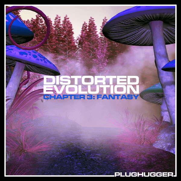Plughugger – Distorted Evolution 3 – Fantasy (OMNISPHERE)