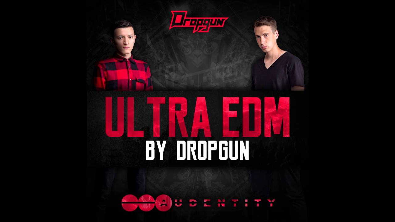 Audentity Records – Ultra Edm By Dropgun
