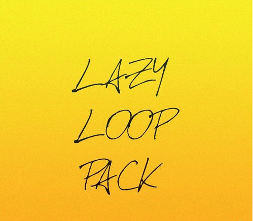 LAZY BEATZ – LAZY LOOP PACK (WAV)