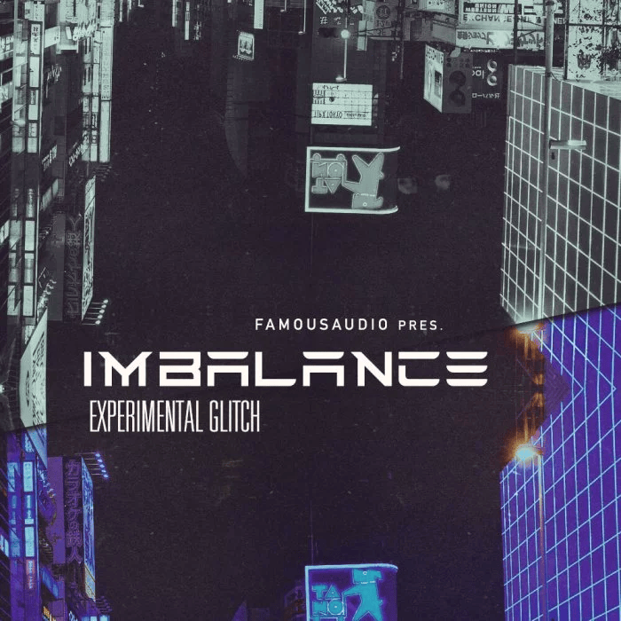 Famous Audio – Imbalance Experimental Glitch (WAV)