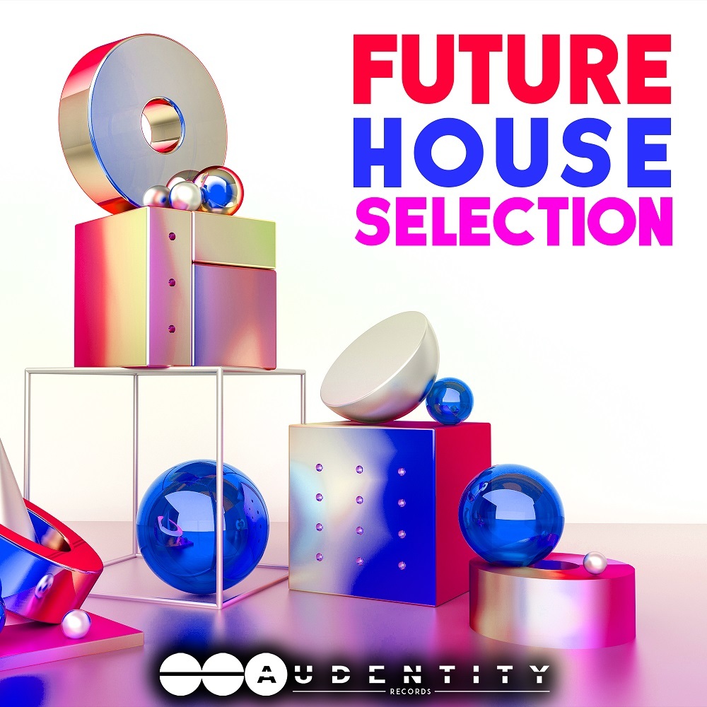 Audentity Records – Future House Selection WAV