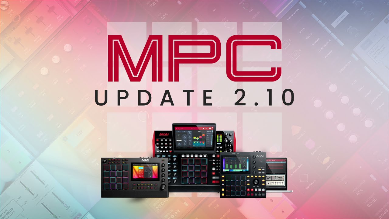 AKAI Professional – MPC Software 2.10.0 STANDALONE, AAX, VST x64