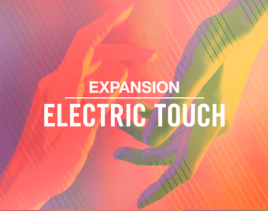 Native Instruments – Expansion Electric Touch v1.0.0