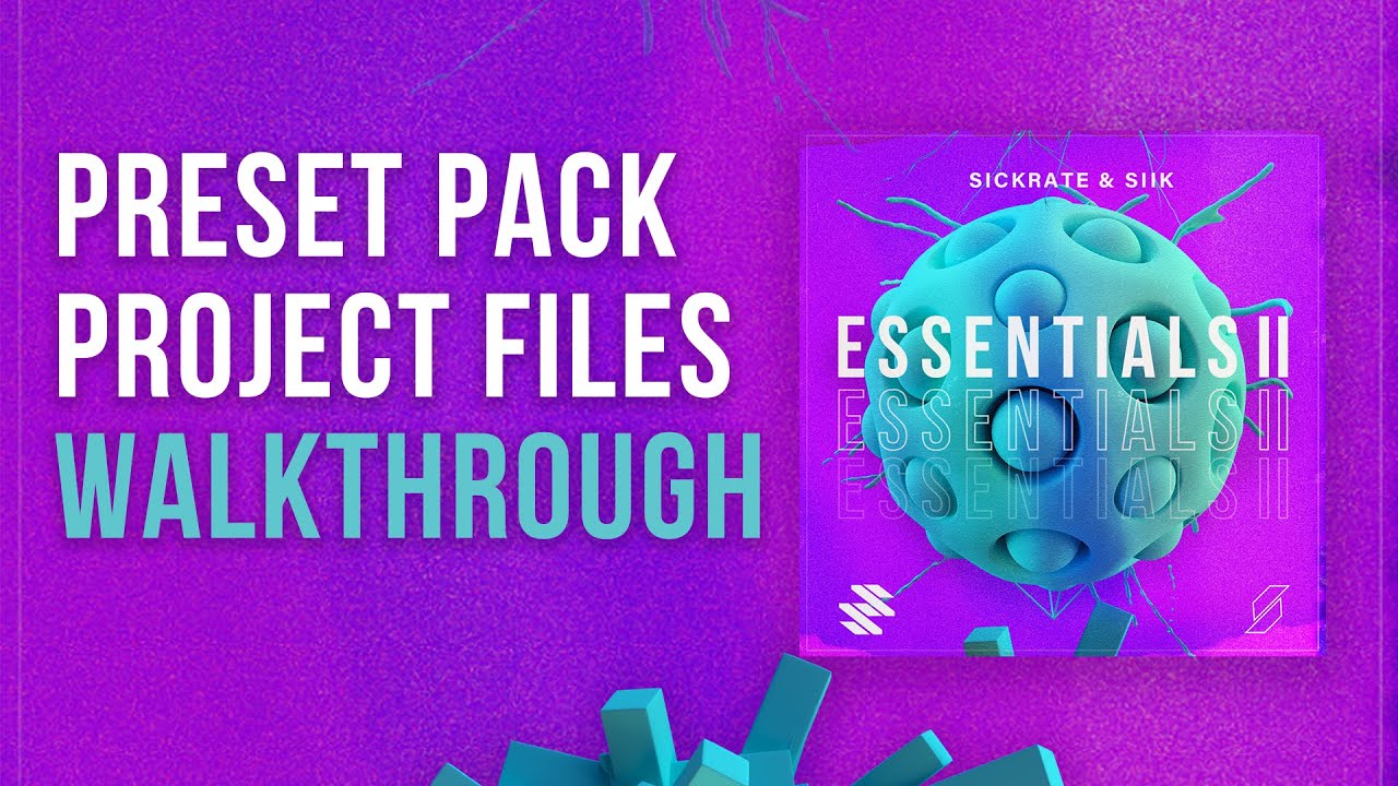 Sickrate & SIIK – Sickrate & SIIK Essentials II WAV Presets