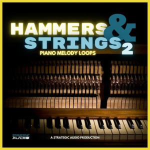 Strategic Audio – Hammers & Strings 2 WAV